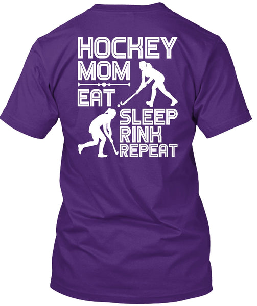 Hockey Mom Eat Sleep Rink Repeat T Shirt, Being A Hockey Mom T Shirt