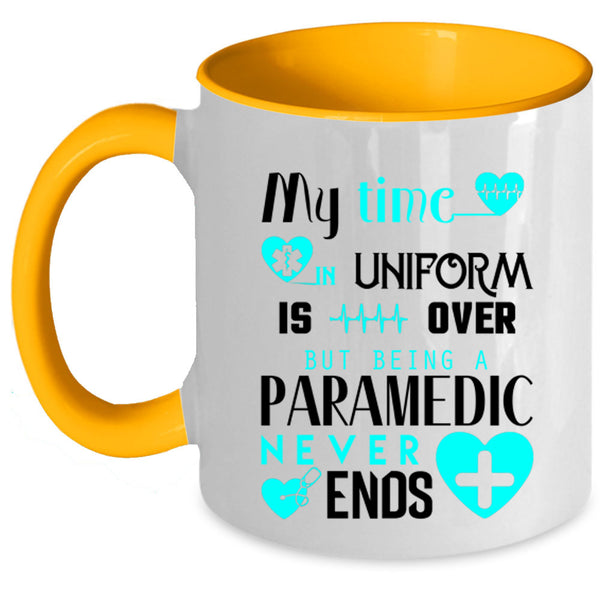Being A Paramedic Coffee Mug, My Time In Uniform Accent Mug