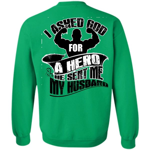 I Love Husband T Shirt, He Sent Me My Husband Sweatshirt