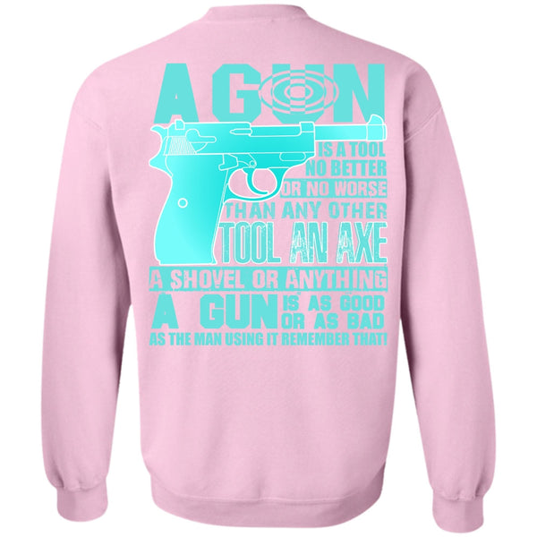 I Love Veteran T Shirt, A Gun Is A Tool Sweatshirt