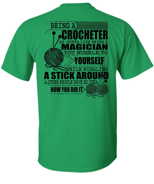 Being A Crocheter T Shirt, I Love Knitter T Shirt