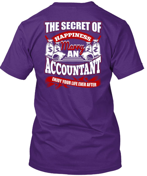 Happiness Marry An Accountant T Shirt, Being An Accountant T Shirt