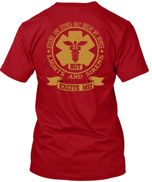 Lights And Sirens Excite Me T Shirt, Being A Doctor T Shirt