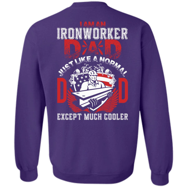Being An Ironworker T Shirt, I Love Papa Sweatshirt