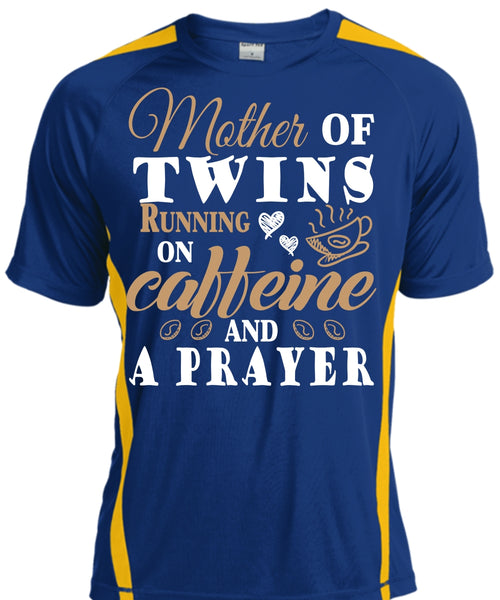 Mother Of Twins Running On Caffeine And A Prayer T Shirt, Mother's Day T Shirt