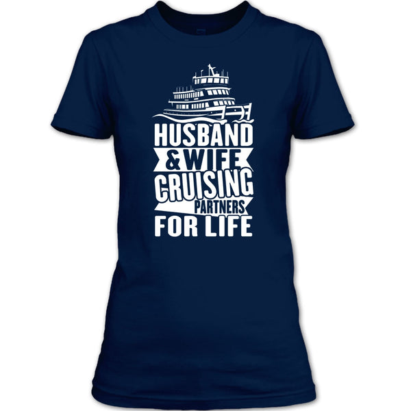 Husband & Wife T Shirt, Cruising Partners For Life T Shirt