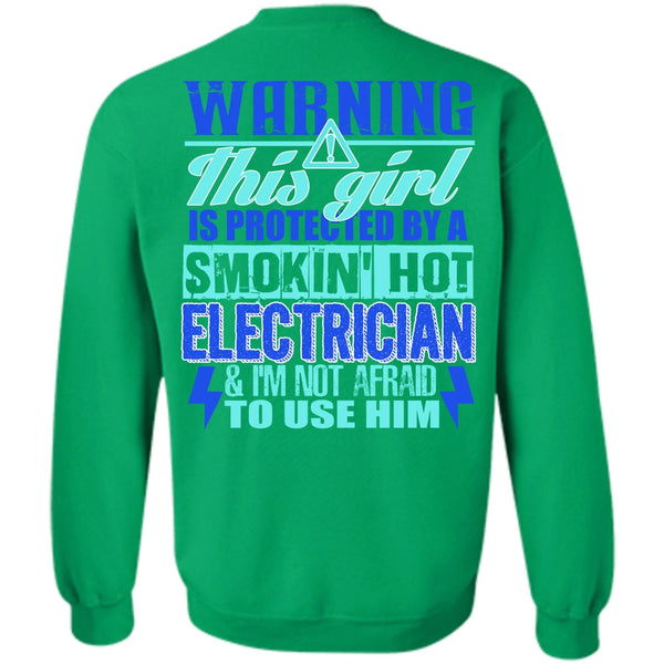 I Love Electrician T Shirt, Smoking Hot Electrician Sweatshirt
