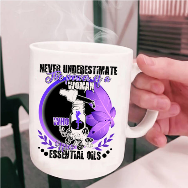 Cute Girls Coffee Mug, The Power Of A Woman Uses Essential Oils Cup