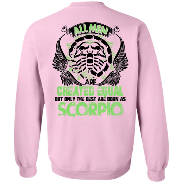I Love Scorpio T Shirt, Only The Best Are Born As Scorpio Sweatshirt