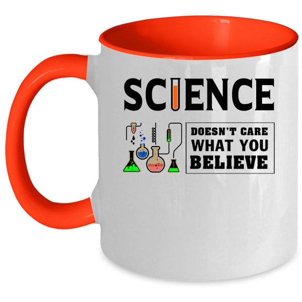 Doesn't Care What You Believe Coffee Mug, Science Accent Mug
