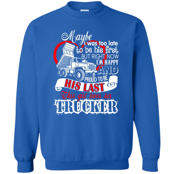 Coolest Trucker T Shirt, I Love my Trucker Sweatshirt
