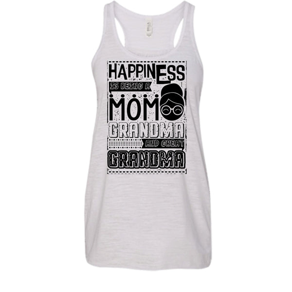 Happiness Is Being A Mom T Shirt, And Great Grandma Tank Top