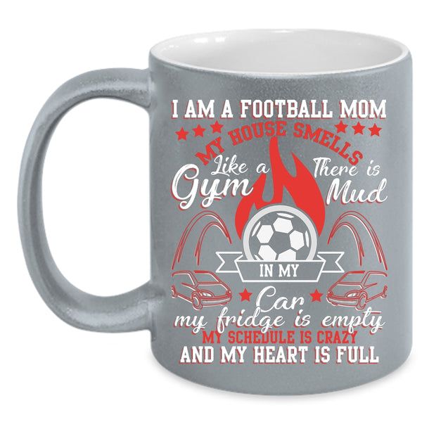 I Am A Football Mom Coffee Mug, Funny Gift For Mom Coffee Cup