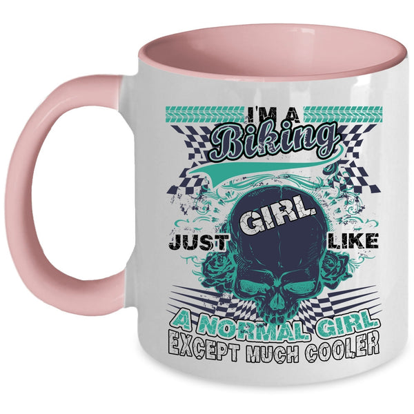 Like A Normal Girl Except Much Cooler Coffee Mug, I'm A Biking Girl Accent Mug