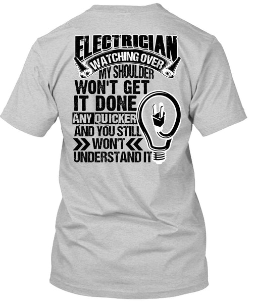 Electrician Watching Over T Shirt, I Love Electrician T Shirt