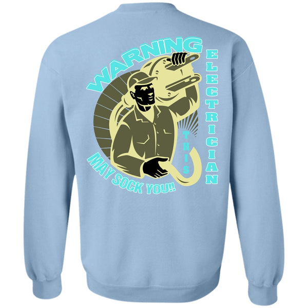 I Love Electrician T Shirt, Warning Electrician Sweatshirt