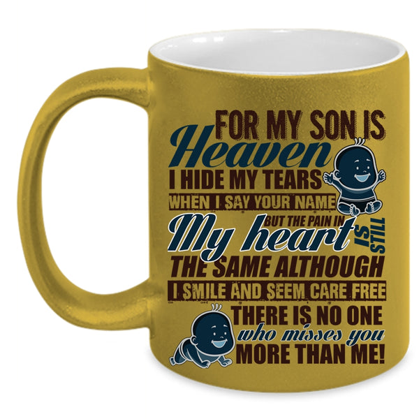 I Love My Son Coffee Mug, For My Son Is Heaven Accent Mug