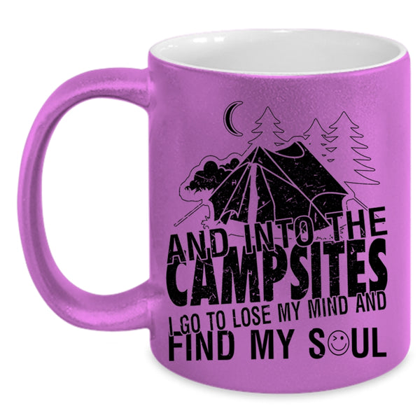 I Go To Lose My Mind And Find My Soul Coffee Mug, Into The Campsite Accent Mug