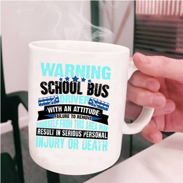 Funny School Bus Driver Coffee Mug, School Bus Driver Cup