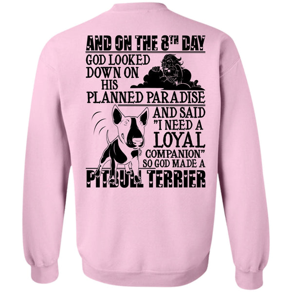 I Love Pit Bull T Shirt, God Made A Pit Bull Terrier Sweatshirt