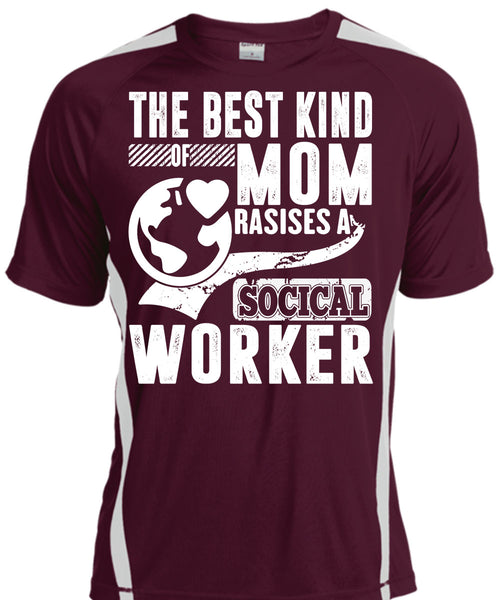 The Best Kind Mom Raises A Social Worker T Shirt, Being A Mom T Shirt, Cool Shirt