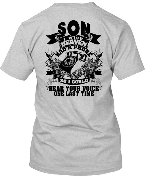 Son I Wish Heaven Had A Phone T Shirt, I Love Son T Shirt