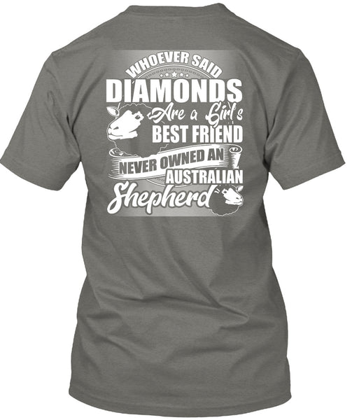 Never Owned An Australian Shepherd T Shirt, I Love My Dog T Shirt