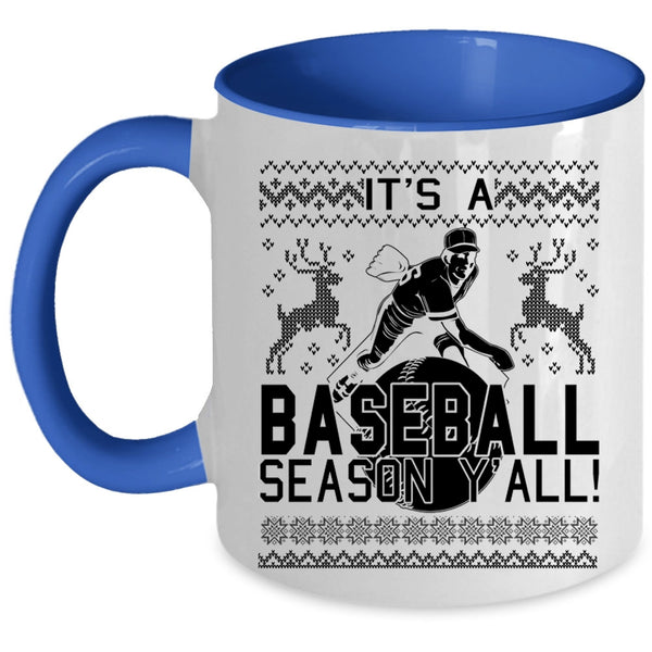 Cool Sport Coffee Mug, It's A Baseball Season Y'all Accent Mug
