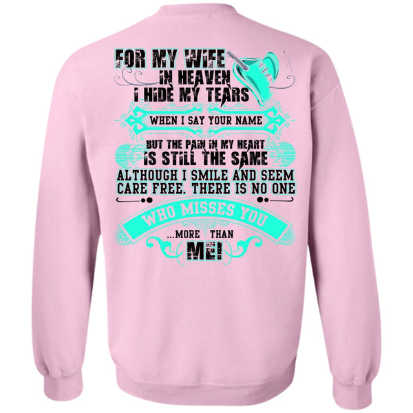 I Love Husband T Shirt, For My Wife In Heaven Sweatshirt