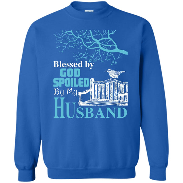 Spoiled By My Husband T Shirt, Gift For Wife Sweatshirt