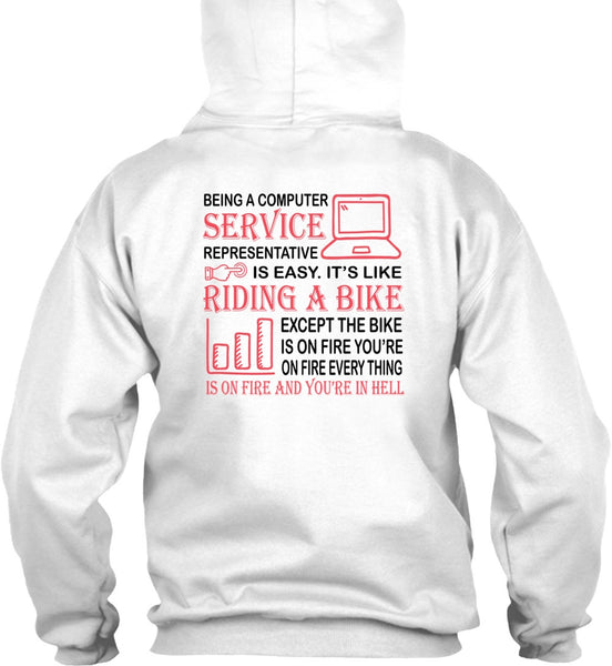 Being A Computer Service Representative Is Easy T Shirt, My Job T Shirt