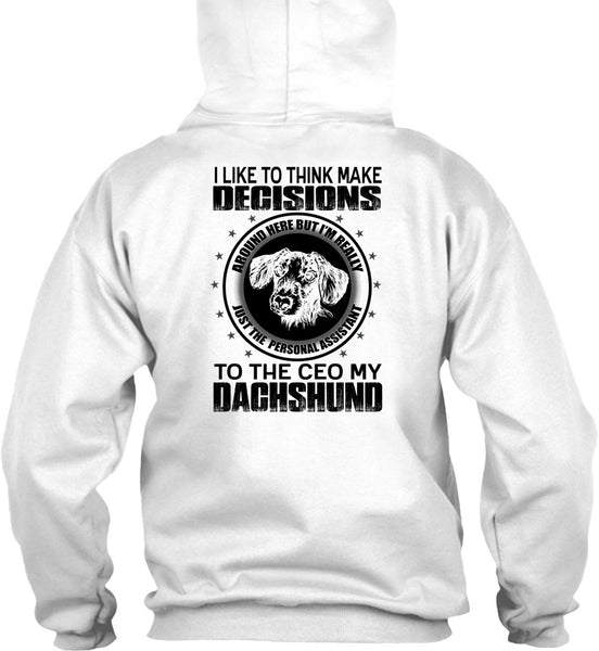 To The Ceo My Dachshund T Shirt, I Love Dachshund T Shirt