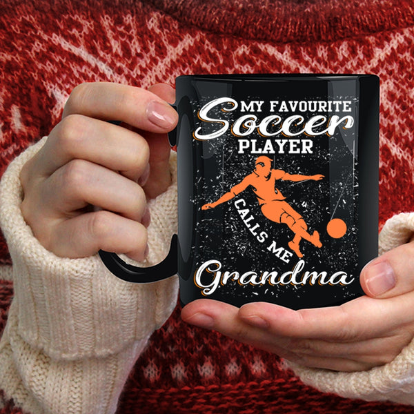 My Favorite Soccer Player Calls Me Grandma Coffee Mug, Cool Coffee Cup