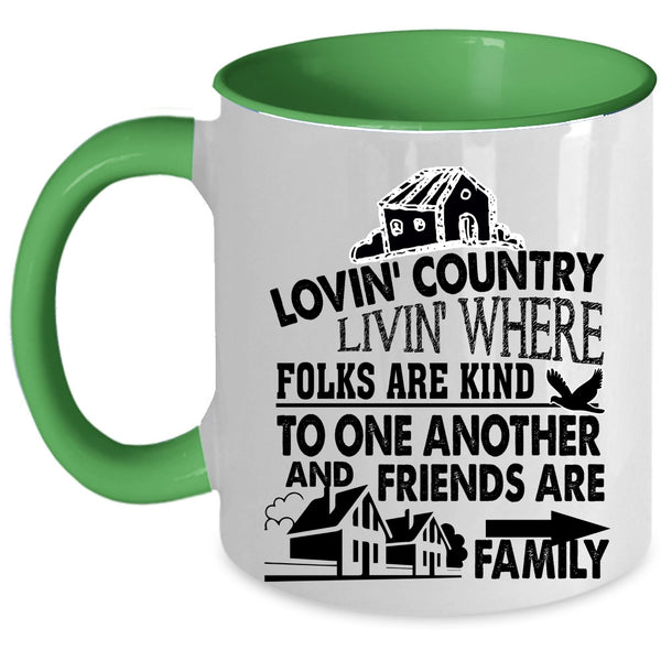 Friends Are Family Coffee Mug, Loving Country Accent Mug