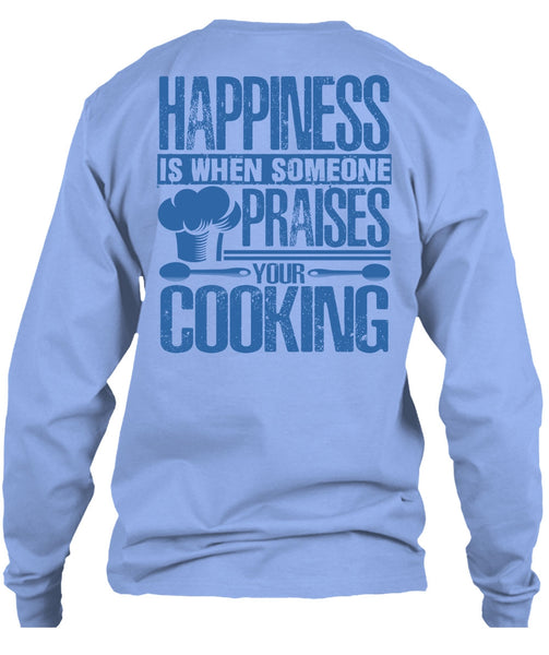 Someone Praises Your Cooking T Shirt, I Love Chef T Shirt
