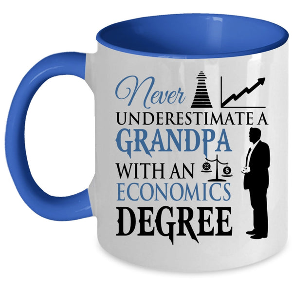 Funny Grandpa Coffee Mug, A Grandpa With An Economics Degree Accent Mug