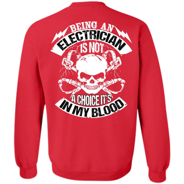 It's In My Blood T Shirt, I Love Electrician Sweatshirt