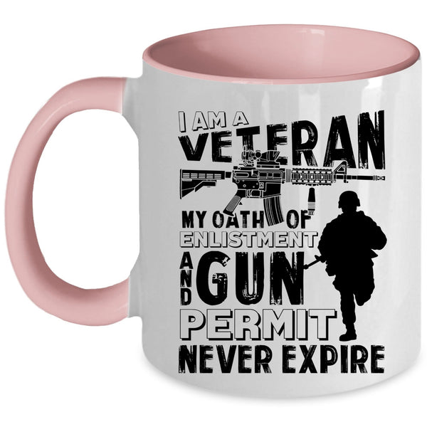 Awesome Gift For Veterans Coffee Mug, I Am A Veteran Accent Mug