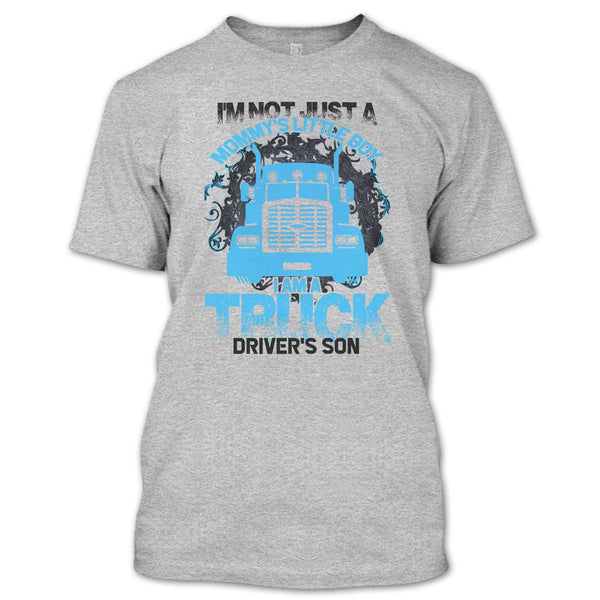 I'm Not Just A Mommy's Little Boy T Shirt, Coolest Trucker Mom T Shirt