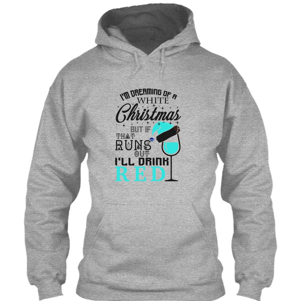 I'm Dreaning Of A White Christmas T Shirt, Coolest Merry Christmas T Shirt