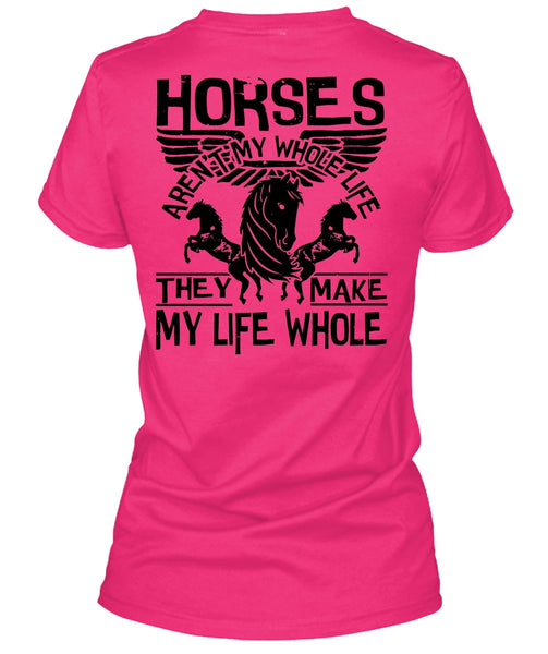 Horses Aren't My Whole Life T Shirt, I Love Equestrian T Shirt
