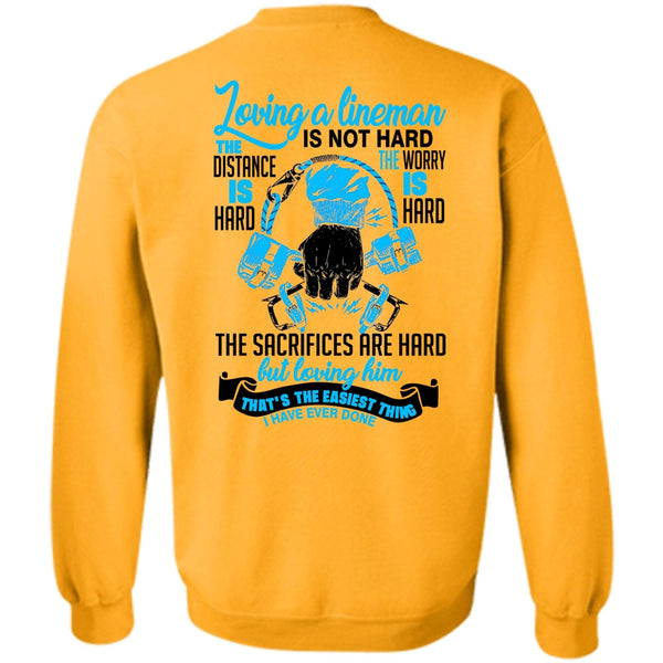 Being A Lineman T Shirt, Loving A Lineman Sweatshirt