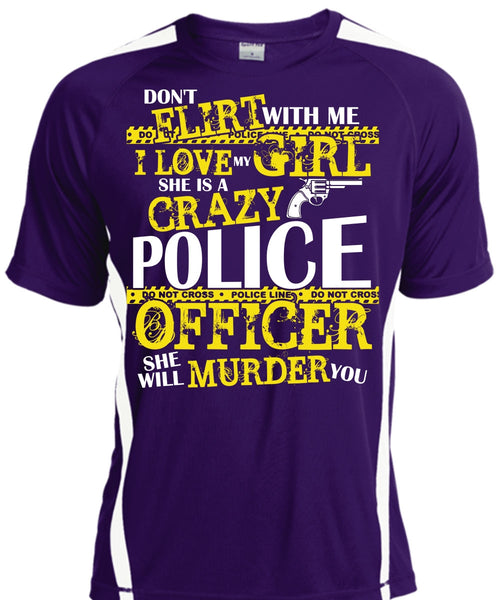 She Is A Crazy Police Officer T Shirt, I Love My Girl T Shirt, Cool Shirt
