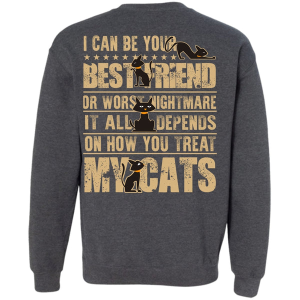 I Can Be Your Best Friend T Shirt, I Love My Cat Sweatshirt