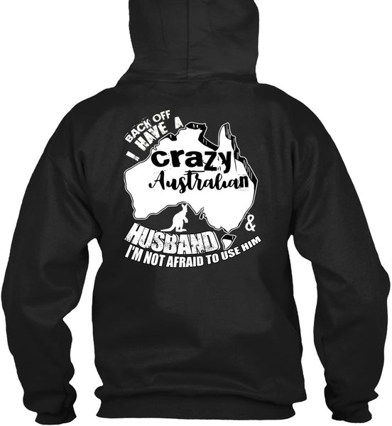 Crazy Australian Husband T Shirt, Being A Husband T Shirt