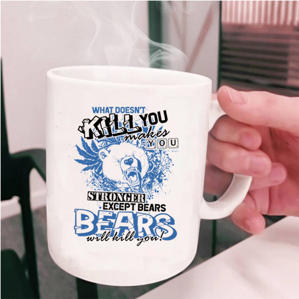 Awesome Coffee Mug, You Makes You Stronger Cup