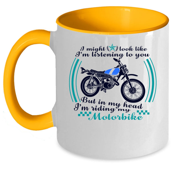 Cool Motorbike Coffee Mug, In My Head I'm Riding My Motorbike Accent Mug