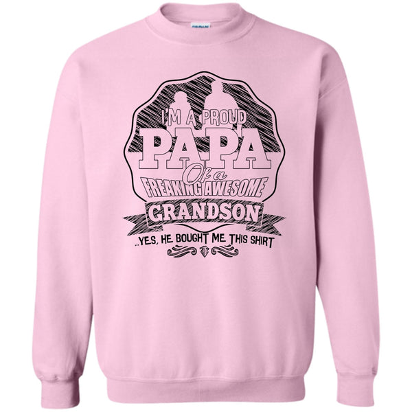 Gift For Papa T Shirt, I'm A Proud Papa Sweatshirt