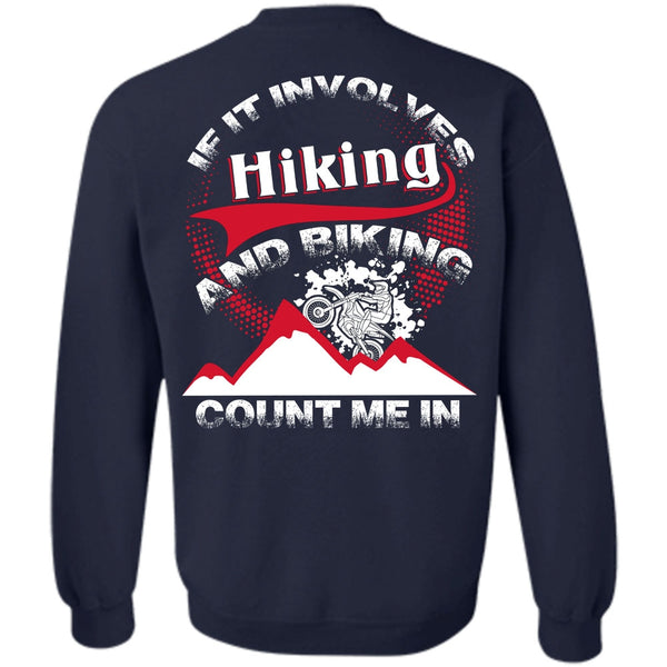 Biking Count Me In T Shirt, I Love Hiking Sweatshirt