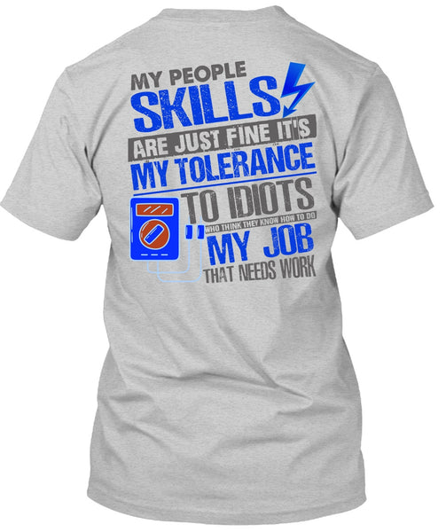 My People Skills Are Just Fine T Shirt, I Love Electrician T Shirt